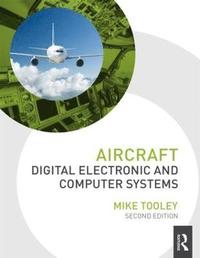 bokomslag Aircraft Digital Electronic and Computer Systems