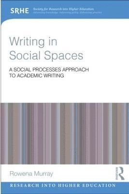 bokomslag Writing in Social Spaces