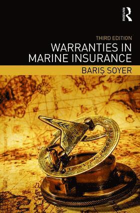 Baris Soyer - Warranties in Marine Insurance, Inbunden