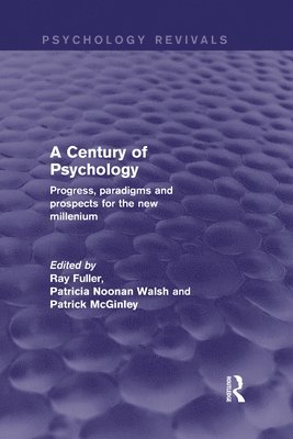 bokomslag A Century of Psychology