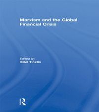 bokomslag Marxism and the Global Financial Crisis