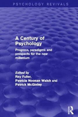 A Century of Psychology (Psychology Revivals) 1