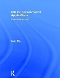 bokomslag GIS for Environmental Applications