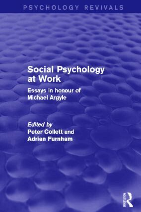 Peter Collett, Adrian Furnham - Social Psychology at Work (Psychology Revivals), Inbunden