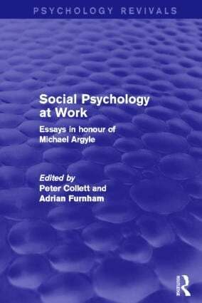 Peter Collett, Adrian Furnham - Social Psychology at Work (Psychology Revivals), Häftad