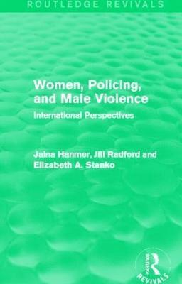 Women, Policing, and Male Violence (Routledge Revivals) 1