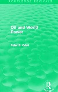 bokomslag Oil and World Power (Routledge Revivals)