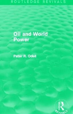 Oil and World Power (Routledge Revivals) 1