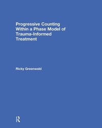 bokomslag Progressive Counting Within a Phase Model of Trauma-Informed Treatment