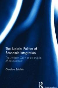 bokomslag The Judicial Politics of Economic Integration