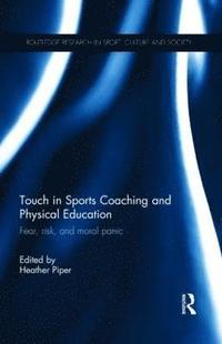 bokomslag Touch in Sports Coaching and Physical Education