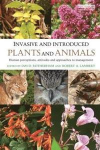 bokomslag Invasive and Introduced Plants and Animals