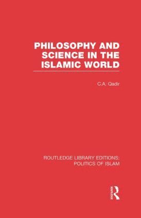 bokomslag Philosophy and Science in the Islamic World