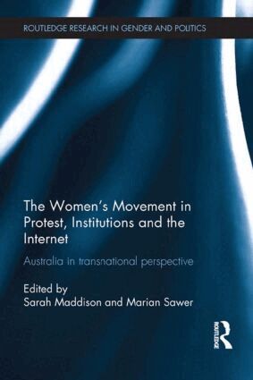 Sarah Maddison, Marian Sawer - Women's Movement in Protest, Institutions and the Internet, Inbunden