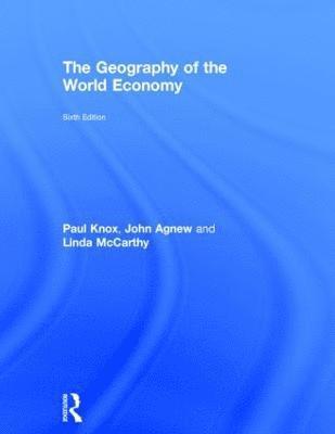 The Geography of the World Economy 1