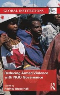 bokomslag Reducing Armed Violence with NGO Governance