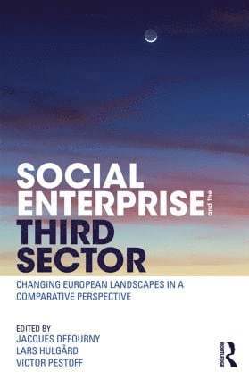 Jacques Defourny, Lars Hulgård, Victor Pestoff, Denmark) Hulgard, Lars (Roskild University - Social Enterprise and the Third Sector, Häftad