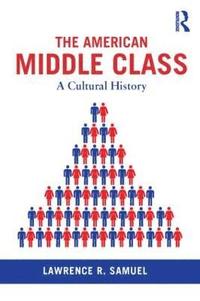 bokomslag The American Middle Class