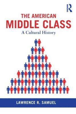 Lawrence Samuel - American Middle Class, Häftad