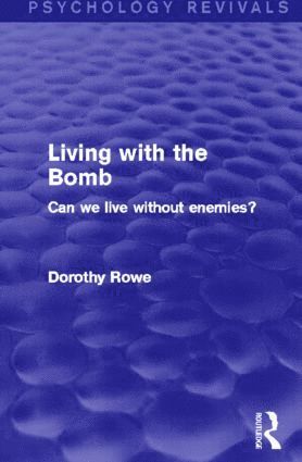 bokomslag Living with the Bomb (Psychology Revivals)