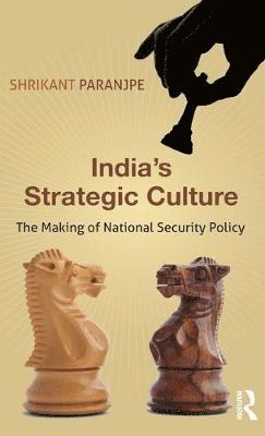 bokomslag India's Strategic Culture