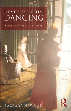 Barbara Newman - Never Far from Dancing, Häftad