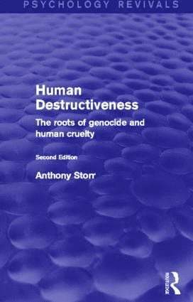 Anthony Storr - Human Destructiveness, Häftad