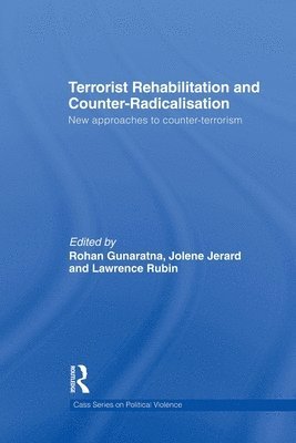 Terrorist Rehabilitation and Counter-Radicalisation 1