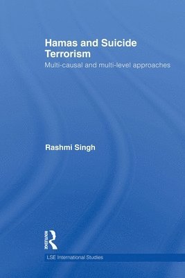 Rashmi Singh, Brazil) Singh, Rashmi (The Pontifical Catholic University of Minas Gerais - Hamas and Suicide Terrorism, Häftad