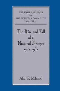 bokomslag The Rise and Fall of a National Strategy