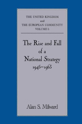 The Rise and Fall of a National Strategy 1