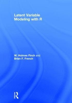 Latent Variable Modeling with R 1