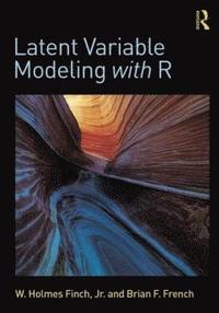 bokomslag Latent Variable Modeling with R