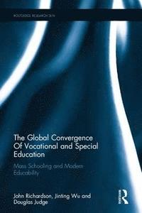 bokomslag The Global Convergence Of Vocational and Special Education