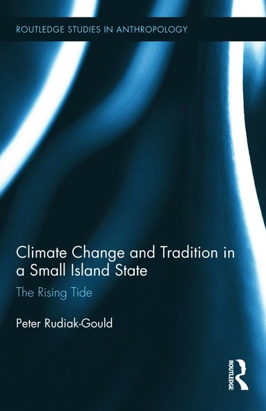 bokomslag Climate Change and Tradition in a Small Island State