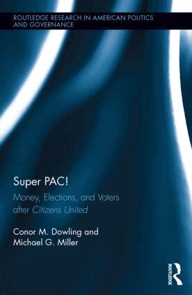 Conor M. Dowling, Michael G. Miller - Super PAC!, Inbunden