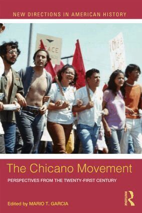 Mario T. Garcia - Chicano Movement, Häftad