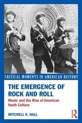 The Emergence of Rock and Roll 1