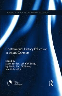 Controversial History Education in Asian Contexts 1