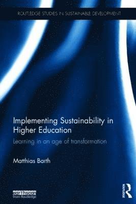 Implementing Sustainability in Higher Education 1