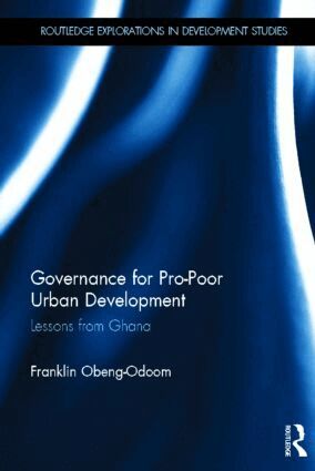 Franklin Obeng-Odoom - Governance for Pro-Poor Urban Development, Inbunden
