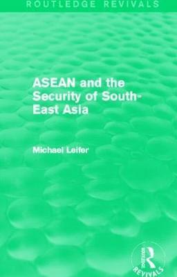 bokomslag ASEAN and the Security of South-East Asia (Routledge Revivals)