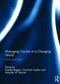 bokomslag Managing Tourism in a Changing World