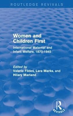 bokomslag Women and Children First (Routledge Revivals)