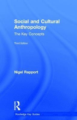 Social and Cultural Anthropology: The Key Concepts