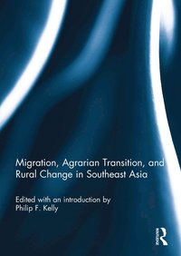 bokomslag Migration, Agrarian Transition, and Rural Change in Southeast Asia