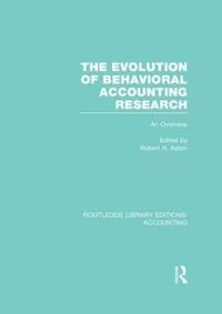 bokomslag The Evolution of Behavioral Accounting Research (RLE Accounting)