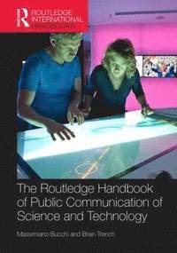 bokomslag Routledge Handbook of Public Communication of Science and Technology