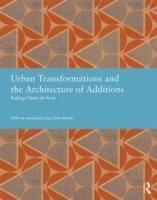 Urban Transformations and the Architecture of Additions