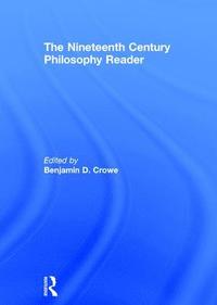 bokomslag Nineteenth Century Philosophy Reader
